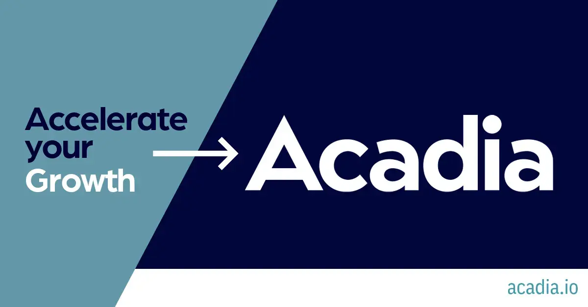 Acadia's “Accelerate your growth” banner